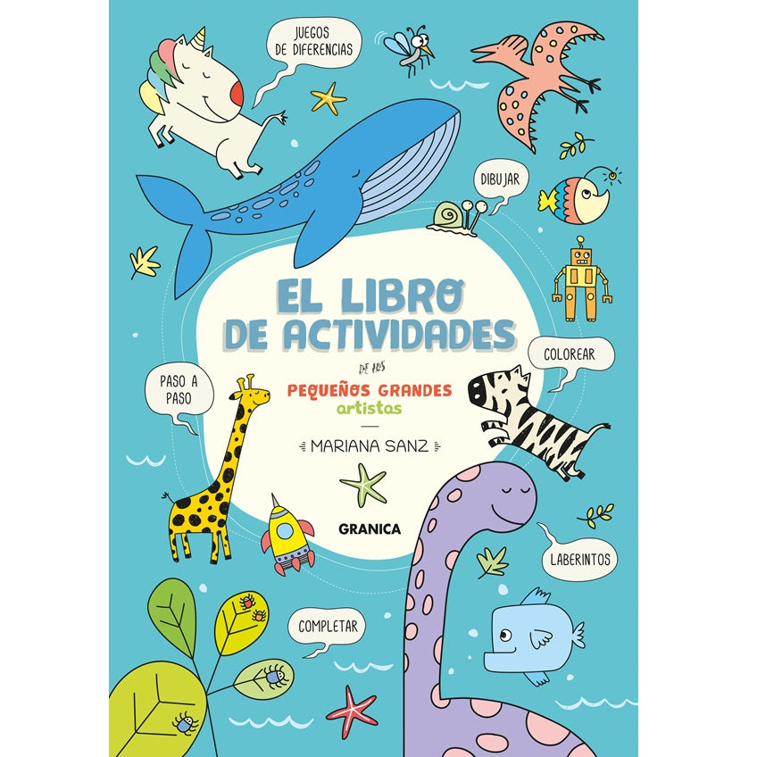 El libro de actividades de los pequeños grandes artistas El libro de actividades de los pequeños grandes artistas